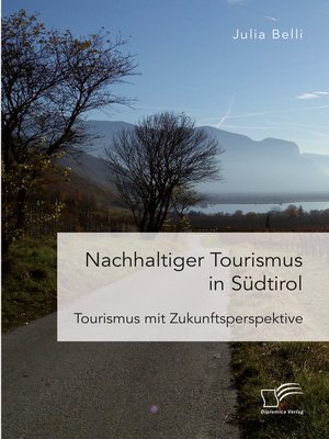 cover image of Nachhaltiger Tourismus in Südtirol